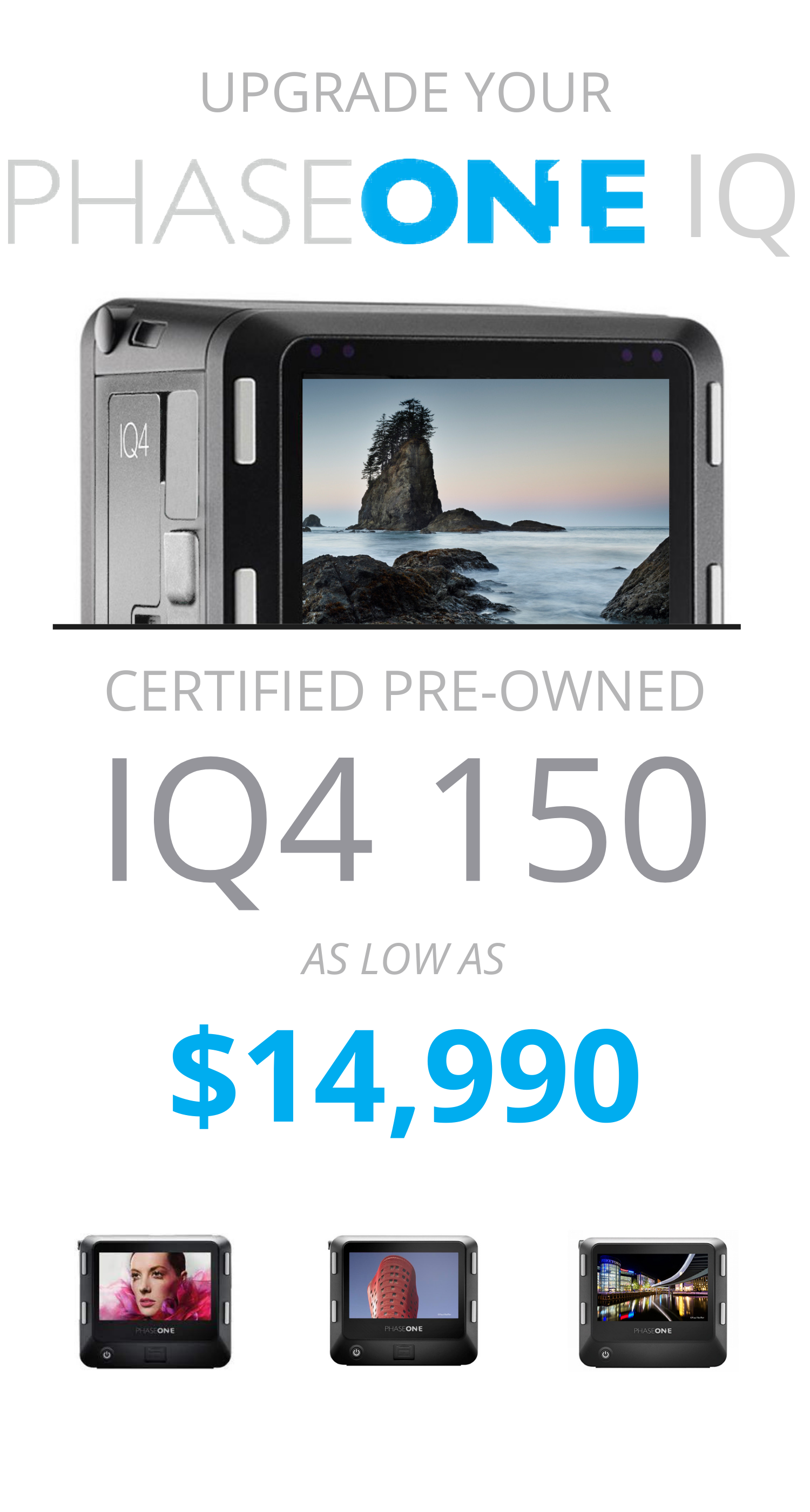 Upgrad your Phase one iq to certified pre-owned / used Iq4 150 digital back as low as 14990 special deals 